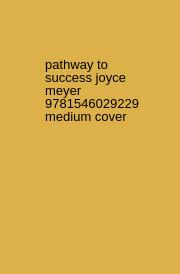 pathway-to-success-joyce-meyer-9781546029229